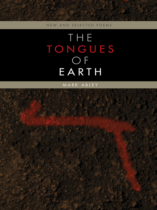 Title details for The Tongues of Earth by Mark Abley - Wait list
